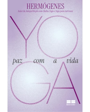YOGA: PAZ COM A VIDA