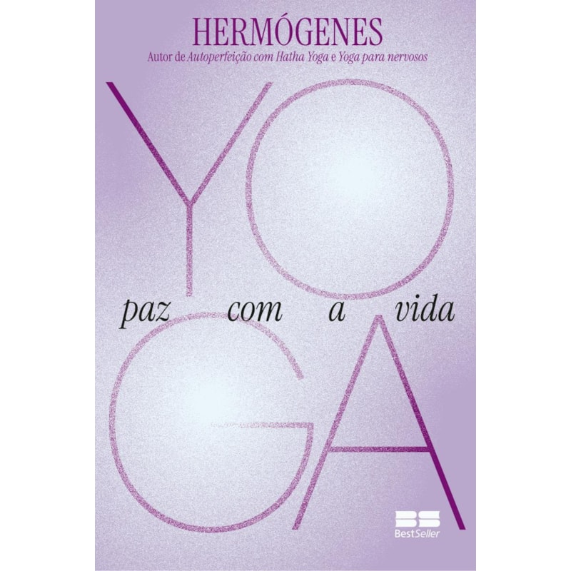 YOGA: PAZ COM A VIDA