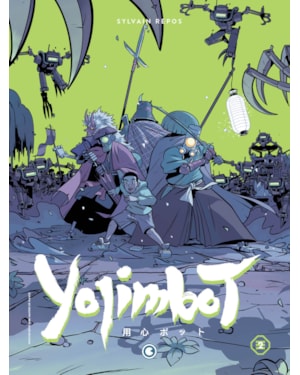 YOJIMBOT - VOLUME 2: NOITES DE FERRUGEM