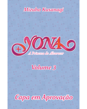 YONA - A PRINCESA DO ALVORECER - BIG - VOL. 03
