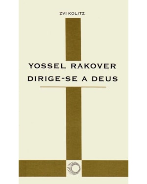YOSSEL RAKOVER DIRIGE-SE A DEUS