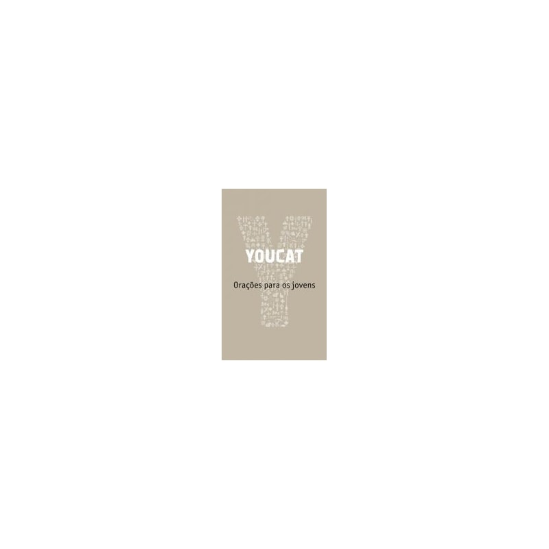 YOUCAT - ORACOES PARA OS JOVENS