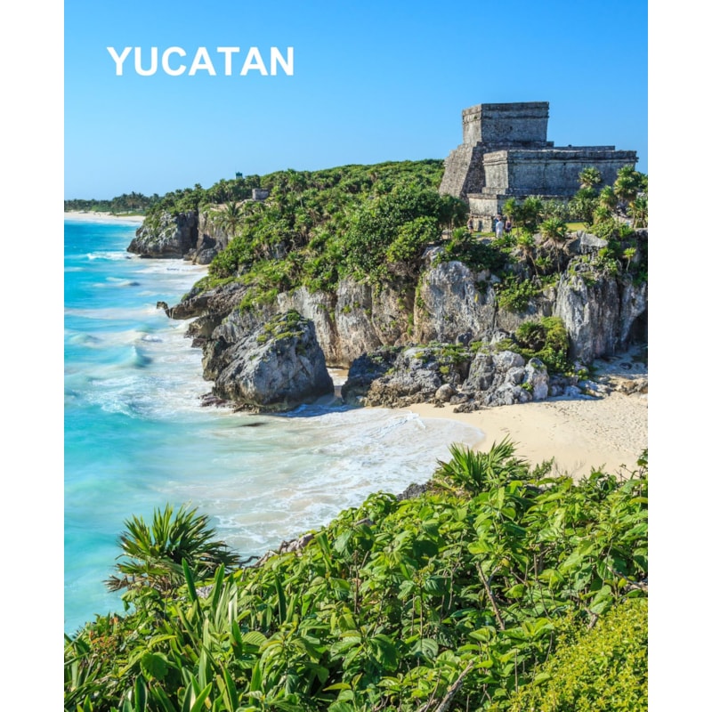 Yucatan & Riviera Maya