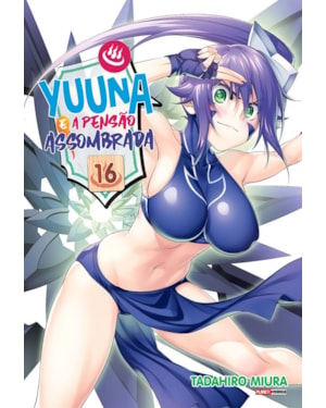 Yuuna e a pensão assombrada vol. 16