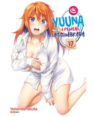 Yuuna e a pensão assombrada vol. 17