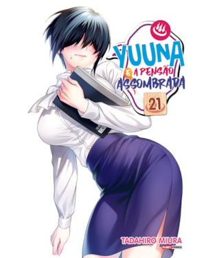 Yuuna e a pensão assombrada vol. 21