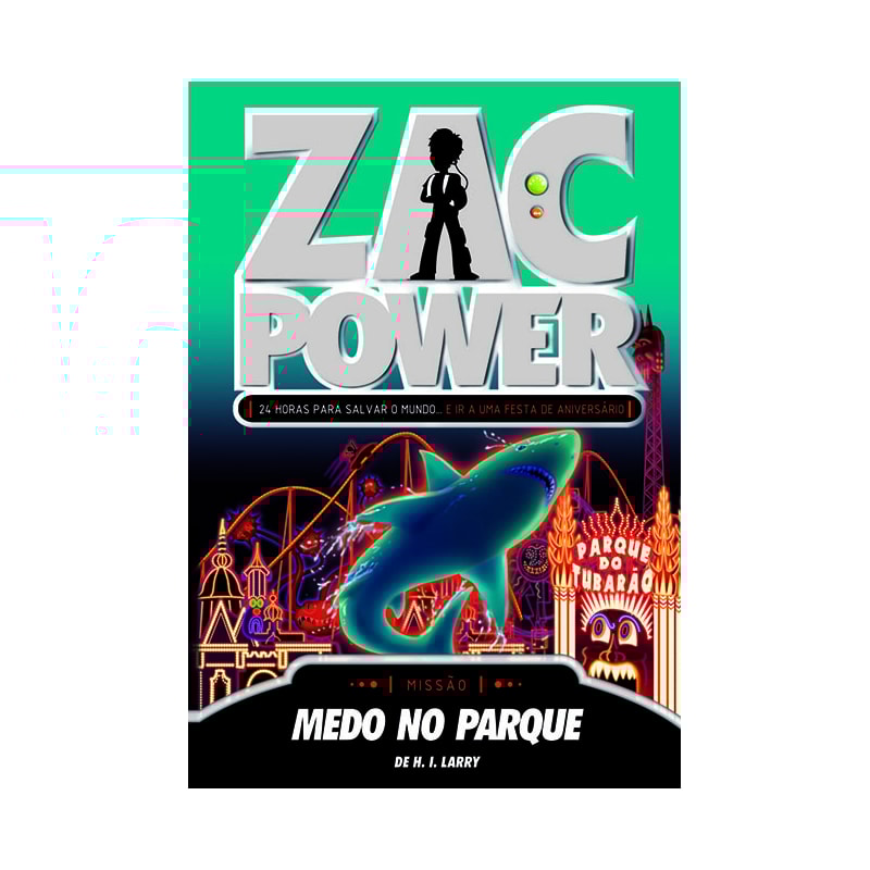 ZAC POWER 17 - MEDO NO PARQUE