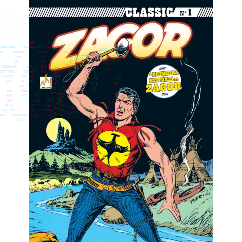 ZAGOR CLASSIC - VOLUME 01 - A FLORESTA DAS EMBOSCADAS