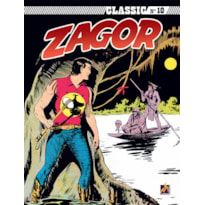 ZAGOR CLASSIC - VOLUME 10 - O ÍDOLO ONEIDA - VOL. 10