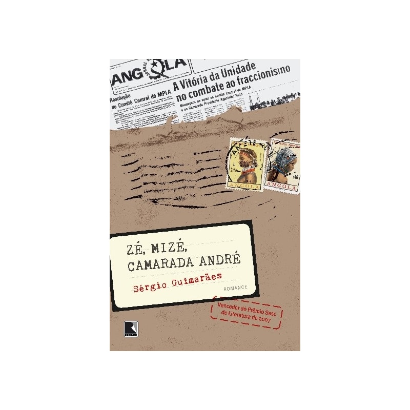 ZÉ, MIZE, CAMARADA ANDRÉ