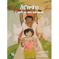 ZEFERINAO CONTO DE UMA QUILOMBOLA