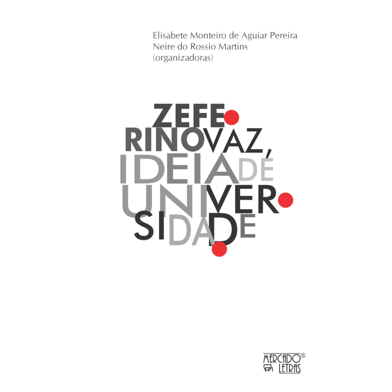 Zeferino Vaz, ideia de universidade