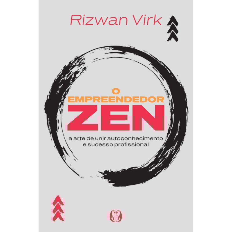 Zenpreendedorismo: A arte de unir autoconhecimento e sucesso profissional