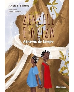 ZENZELE E AZIZA - ATRAVÉS DO TEMPO