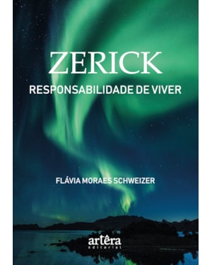 ZERICK: RESPONSABILIDADE DE VIVER