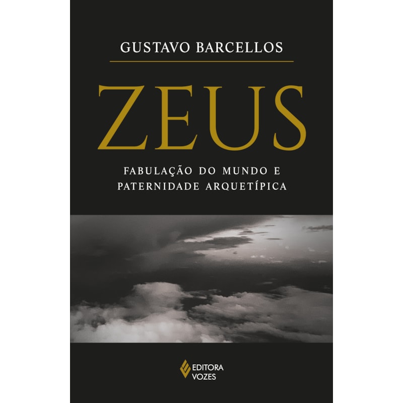 ZEUS: FABULAÇÃO DO MUNDO E PATERNIDADE ARQUETÍPICA