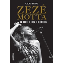 ZEZÉ MOTTA: UM CANTO DE LUTA E RESISTÊNCIA