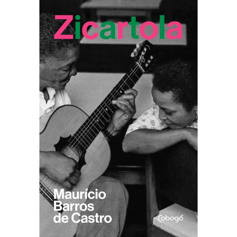 Zicartola: Política e samba na casa de Cartola e dona Zica