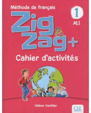 ZIGZAG+ 1 - CAHIER D´ACTIVITES