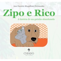ZIPO E RICO: - A HISTÓRIA DE UM GATINHO ABANDONADO