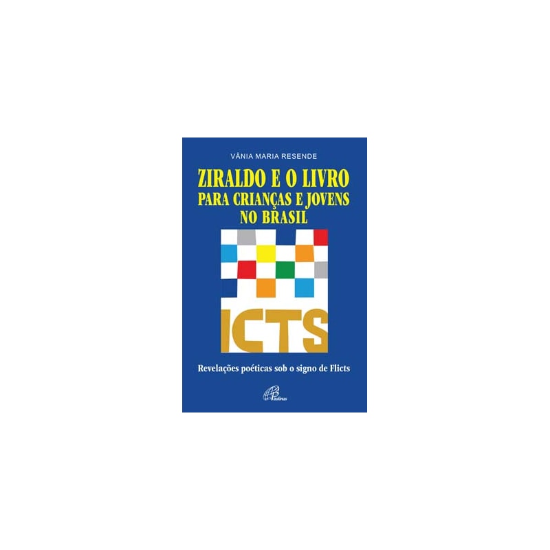Ziraldo e o livro para crianças e jovens no Brasil: revelações poéticas sob o signo de flicts