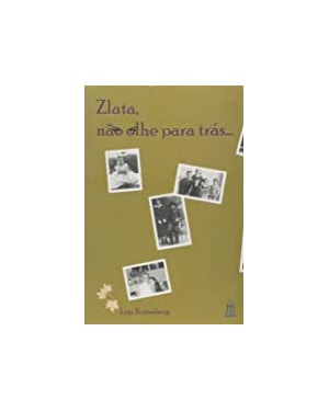 ZLATA NÃO OLHE PARA TRÁS