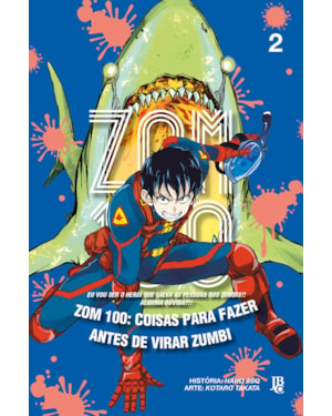 ZOM 100 - COISAS PARA FAZER ANTES DE VIRAR ZUMBI VOL. 02
