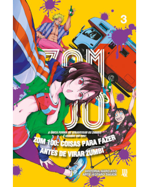 ZOM 100 - COISAS PARA FAZER ANTES DE VIRAR ZUMBI VOL. 03