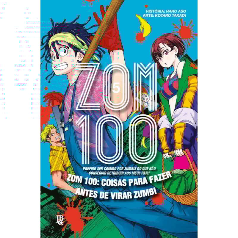 ZOM 100 - COISAS PARA FAZER ANTES DE VIRAR ZUMBI VOL. 05