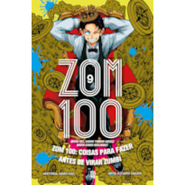 ZOM 100 - COISAS PARA FAZER ANTES DE VIRAR ZUMBI VOL. 09