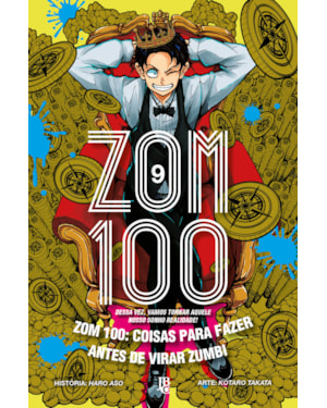 ZOM 100 - COISAS PARA FAZER ANTES DE VIRAR ZUMBI VOL. 09
