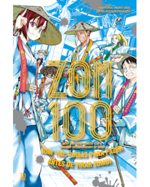 ZOM 100 - COISAS PARA FAZER ANTES DE VIRAR ZUMBI VOL. 11