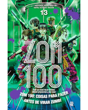 ZOM 100 - COISAS PARA FAZER ANTES DE VIRAR ZUMBI VOL. 13