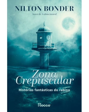 ZONA CREPUSCULAR: HISTÓRIAS FANTÁSTICAS DO RABINO