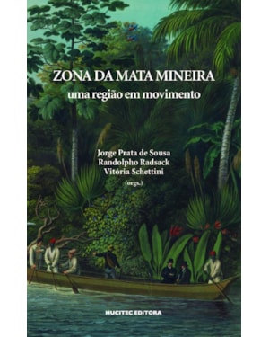 ZONA DA MATA MINEIRA: UMA REGIÃO EM MOVIMENTO