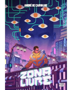 ZONA LIVRE (LIVRO - VOLUME ÚNICO)