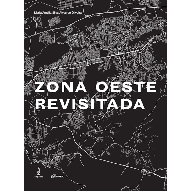 ZONA OESTE REVISITADA - MEMÓRIA, PATRIMÔNIO E IDENTIDADE