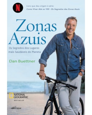 ZONAS AZUIS: OS SEGREDOS DOS LUGARES MAIS SAUDÁVEIS DO PLANETA